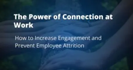 The Power of Connection at Work